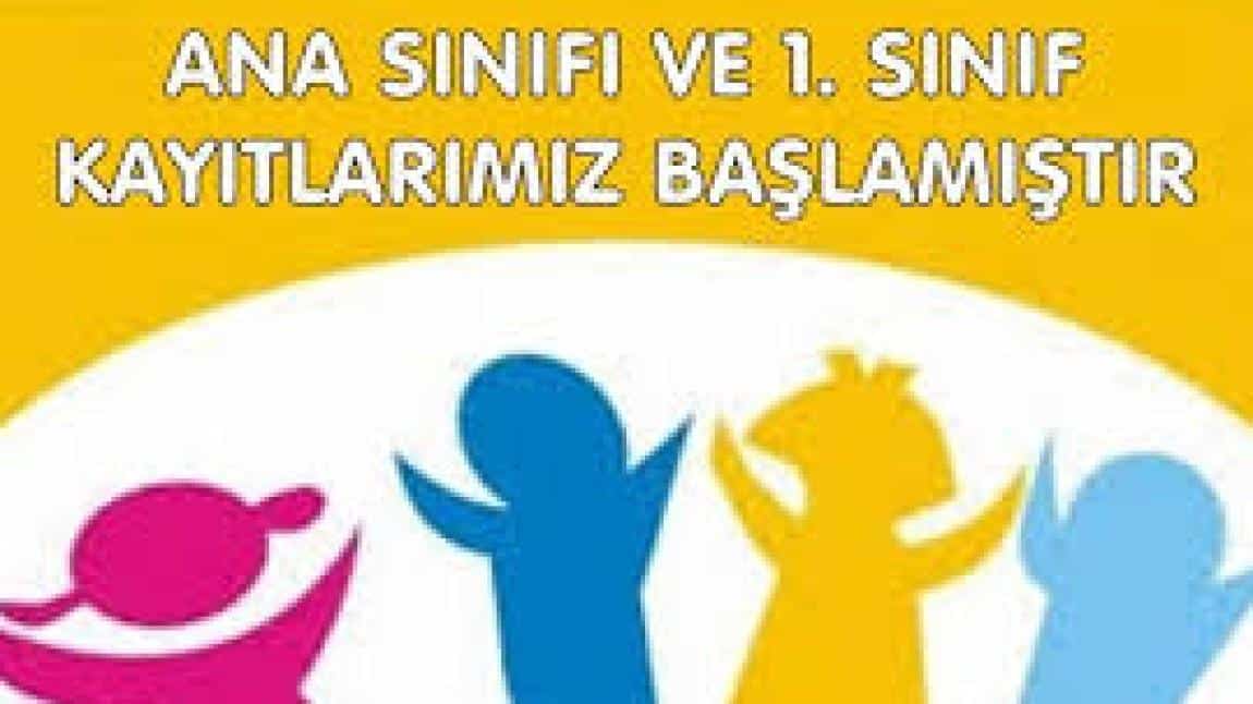 ANASINIFI VE 1. SINIF KAYITLARI BAŞLAMIŞTIR.